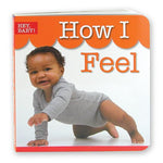 Hey Baby - How I Feel Board Book