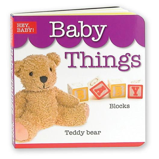 Hey Baby - Baby Things Board Book